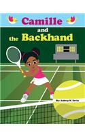 Camille and The Backhand