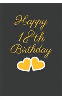 Happy 18th Birthday: 18th Birthday Gift / Journal / Notebook / Unique Greeting Cards Alternative Heart Theme