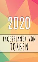 2020 Tagesplaner von Torben: Personalisierter Kalender für 2020 mit deinem Vornamen