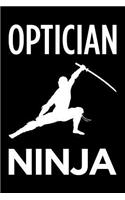 Optician Ninja