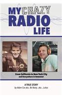 My Crazy Radio Life