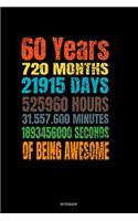 60 Years Of Being Awesome Notebook