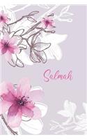 Salmah: Custom Muslim Name Notebook/Journal - Personalized Islamic Gift for Women