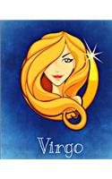 Virgo: 8x10 Inch 100 Pages Lined Journal Includes Zodiac Symbol On Cover And Pages