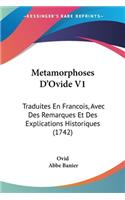 Metamorphoses D'Ovide V1: Traduites En Francois, Avec Des Remarques Et Des Explications Historiques (1742)