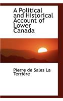 A Political and Historical Account of Lower Canada