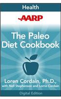 AARP The Paleo Diet Cookbook