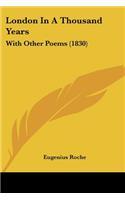 London In A Thousand Years: With Other Poems (1830)