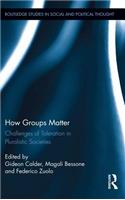 How Groups Matter