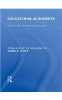 Educational Judgments (International Library of the Philosophy of Education Volume 9)