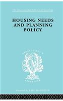 Housing Needs and Planning Policy