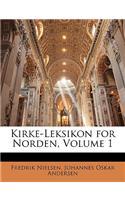 Kirke-Leksikon for Norden, Volume 1