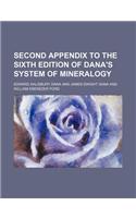 Second Appendix to the Sixth Edition of Dana's System of Mineralogy: (English)