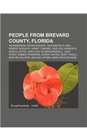People from Brevard County, Florida: Jim Morrison, Devon Hughes, Tim Wakefield, Eric Robert Rudolph, Harry T. Moore, Cris Collinsworth(English)