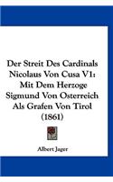Der Streit Des Cardinals Nicolaus Von Cusa V1
