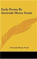 Early Poems by Gertrude Morey Swain