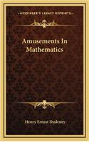 Amusements In Mathematics