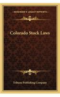 Colorado Stock Laws: (English)