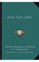 Aunt Liefy (1892)