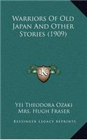 Warriors Of Old Japan And Other Stories (1909)