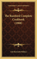 The Rumford Complete Cookbook (1908)