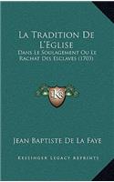 La Tradition De L'Eglise