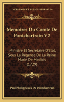 Memoires Du Comte De Pontchartrain V2