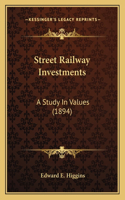 Street Railway Investments