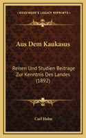 Aus Dem Kaukasus