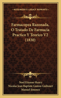Farmacopea Razonada, O Tratado De Farmacia Practico Y Teorico V2 (1830)