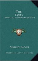 The Taxes