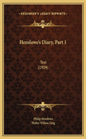 Henslowe's Diary, Part 1