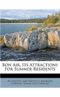 Bon Air, Its Attractions for Summer Residents