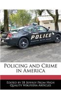Policing and Crime in America
