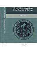 Role of Beta-Amyloid Structure and Residue Accessibility in Cell Interactions Associated with Alzheimer's Disease: (English)