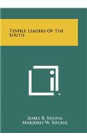 Textile Leaders of the South