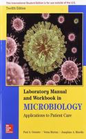 ISE Lab Manual and Workbook in Microbiology: Applications to Patient Care