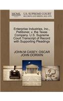 Enterprise Industries, Inc., Petitioner, V. the Texas Company. U.S. Supreme Court Transcript of Record with Supporting Pleadings