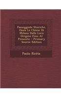 Passeggiate Storiche, Ossia Le Chiese Di Milano Dalla Loro Origine Fino Al Presente