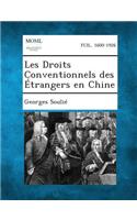 Les Droits Conventionnels Des Etrangers En Chine