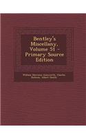 Bentley's Miscellany, Volume 51