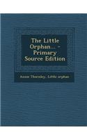 The Little Orphan...