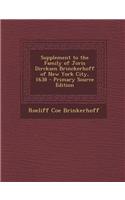 Supplement to the Family of Joris Dircksen Brinckerhoff of New York City, 1638 - Primary Source Edition