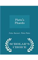 Plato's Phaedo - Scholar's Choice Edition