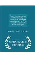 Some Commentaries on the Teaching of Pianoforte Technique; A Supplement to the Act of Touch and First Principles - Scholar's Choice Edition