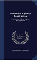 Concrete In Highway Construction