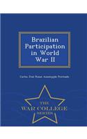 Brazilian Participation in World War II - War College Series