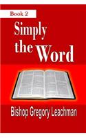 Simply the Word (Book 2): (English)