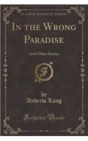 In the Wrong Paradise