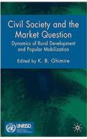 Civil Society and the Market Question